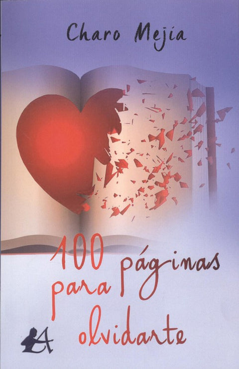  100 PÁGINAS PARA OLVIDARTE 