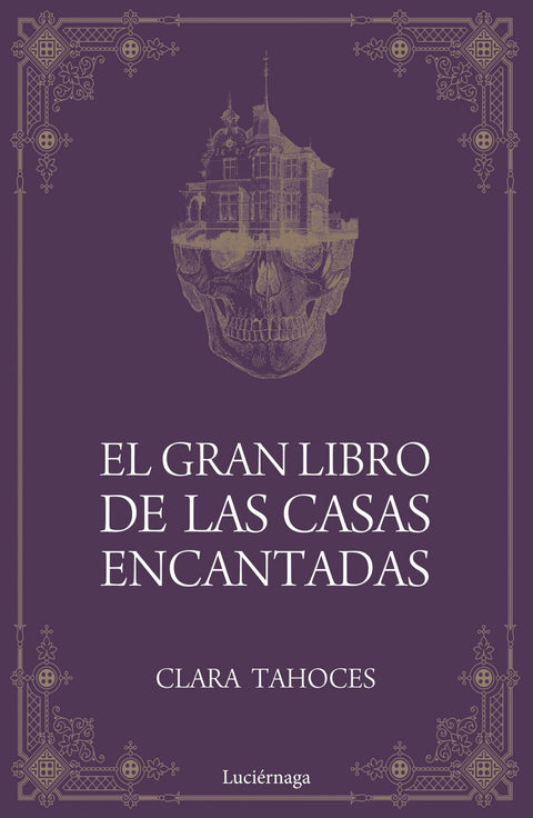  EL GRAN LIBRO DE LAS CASAS ENCANTADAS 