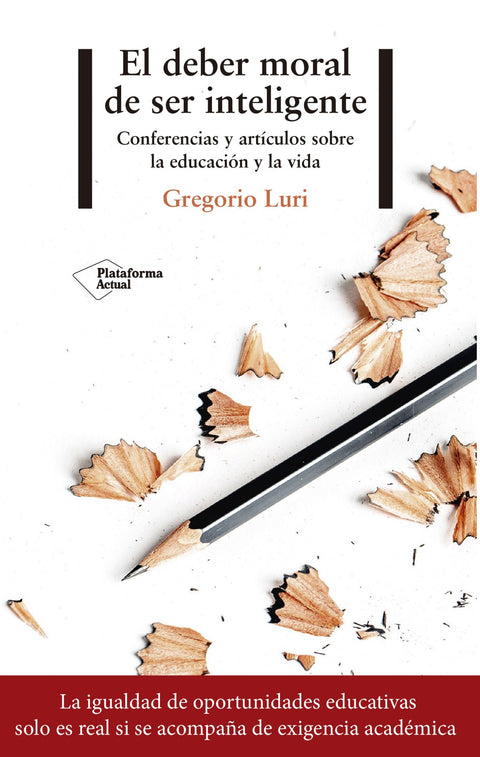  EL DEBER MORAL DE SER INTELIGENTE 
