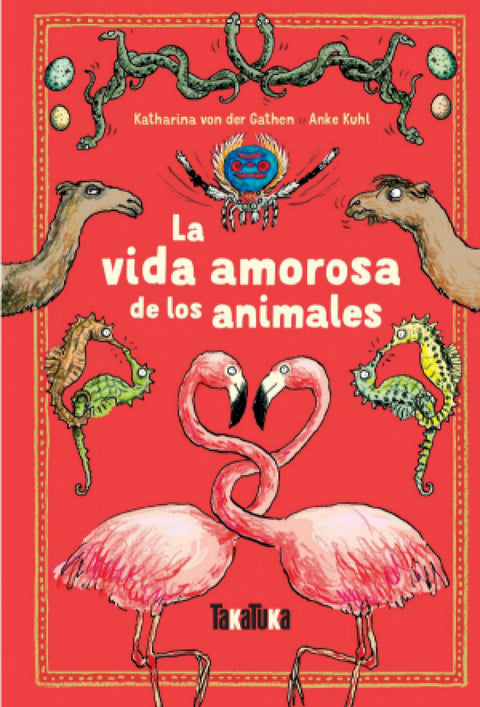  LA VIDA AMOROSA DE LOS ANIMALES 