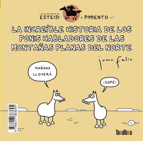  La increíble historia de los ponis habladores de las montañas planas del norte * Esteisi tiene piojos 