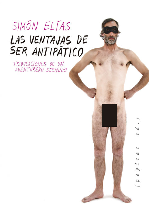 LAS VENTAJAS DE SER ANTIPÁTICO 