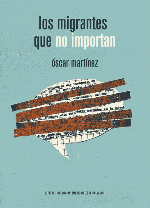  LOS MIGRANTES QUE NO IMPORTAN 