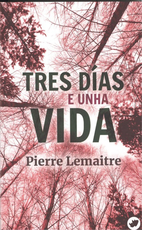  TRES DÍAS E UNHA VIDA 