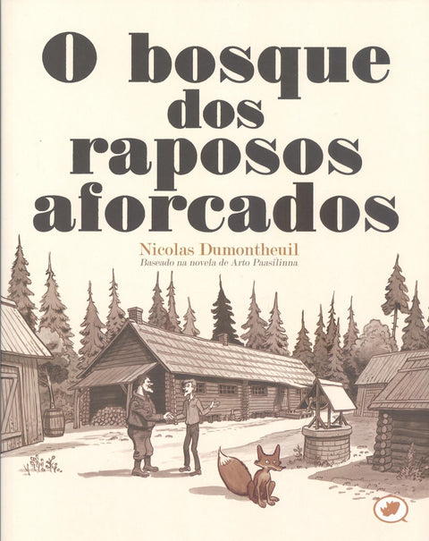  O BOSQUE DOS AFORCADOS 