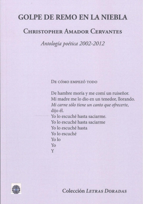  Golpe de remo en la niebla:christopher amador cervantes 