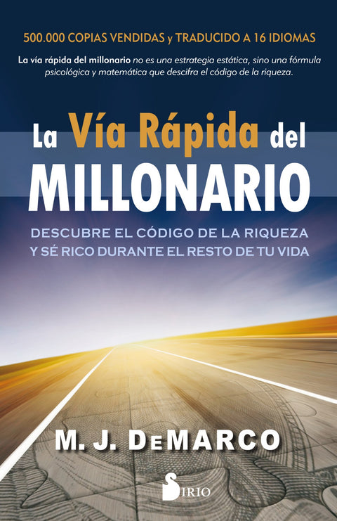  VÍA RÁPIDA DEL MILLONARIO 
