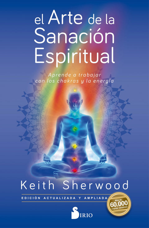  EL ARTE DE LA SANACIÓN ESPIRITUAL 