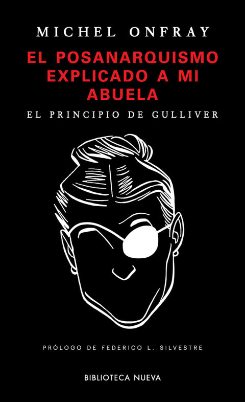  EL POSANARQUISMO EXPLICADO A MI ABUELA 