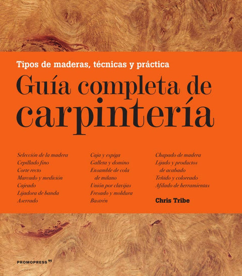  GUÍA COMPLETA DE CARPINTERÍA 