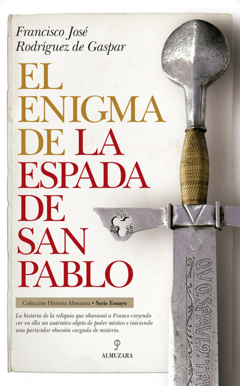  EL ENIGMA DE LA ESPADA DE SAN PABLO 
