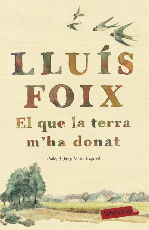  EL QUE LA TERRA M´HA DONAT 
