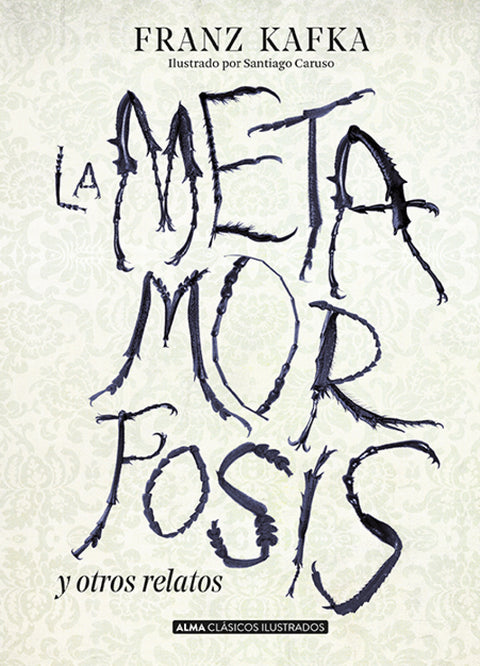  LA METAMORFÓSIS Y OTROS RELAROS 