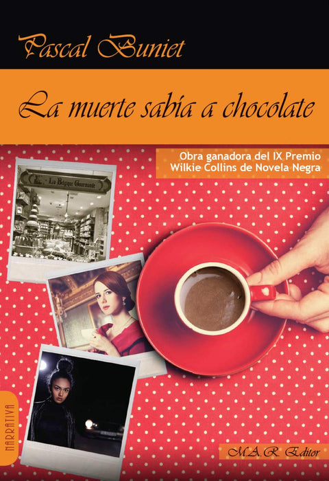  LA MUERTE SABÍA A CHOCOLATE 