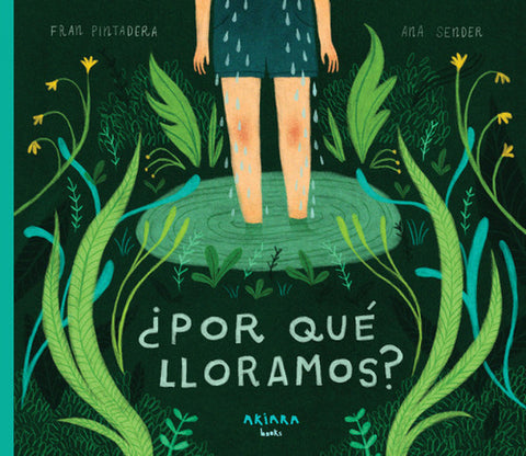  ¿POR QUÉ LLORAMOS? 