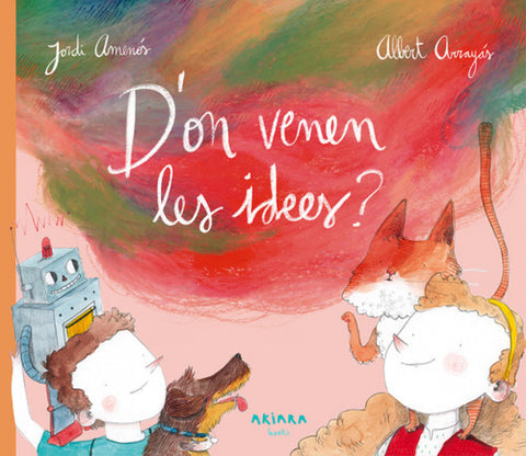  D'ON VENEN LES IDEES? 