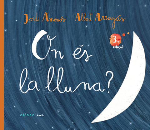  ON ES LA LLUNA? 
