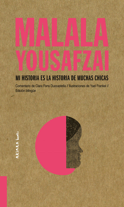  MALALA YOUSAFZAI: MI HISTORIA ES LA HISTORIA DE MUCHAS CHICAS 