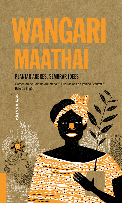  Wangari Maathai: Plantar arbres, sembrar idees 