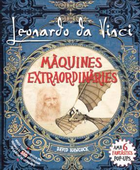  LEONARDO DA VINCI.MAQUINES EXTRAORDINARIES 