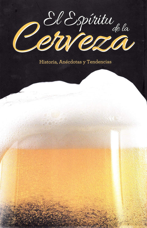 ESPÍRITU DE LA CERVEZA, EL 