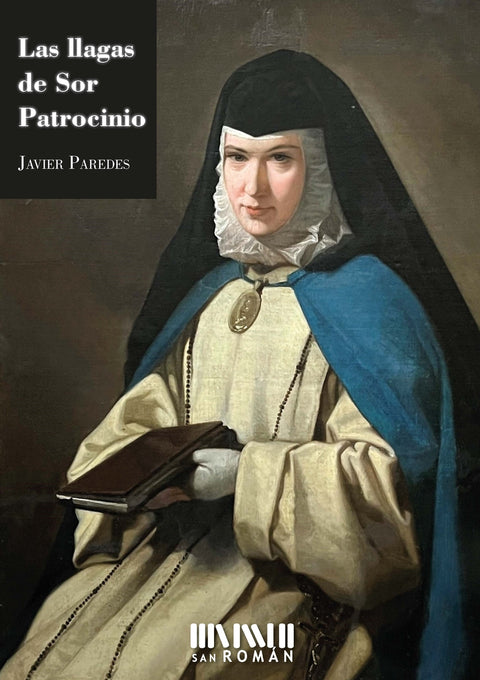  Las llagas de Sor Patrocinio 