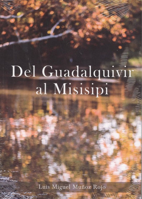  DEL GUADALQUIVIR AL MISISIPI 