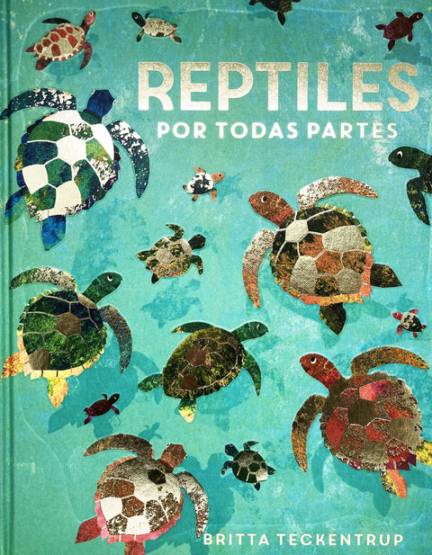  REPTILES POR TODAS PARTES 