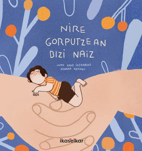  Nire gorputzean bizi naiz 