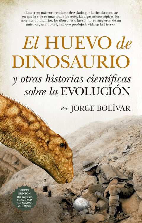  EL HUEVO DE DINOSAURIO Y OTRAS HISTORIAS CIENTÍFICAS SOBRE LA EVOLUCIÓN 