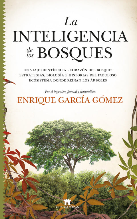  La inteligencia de los bosques 