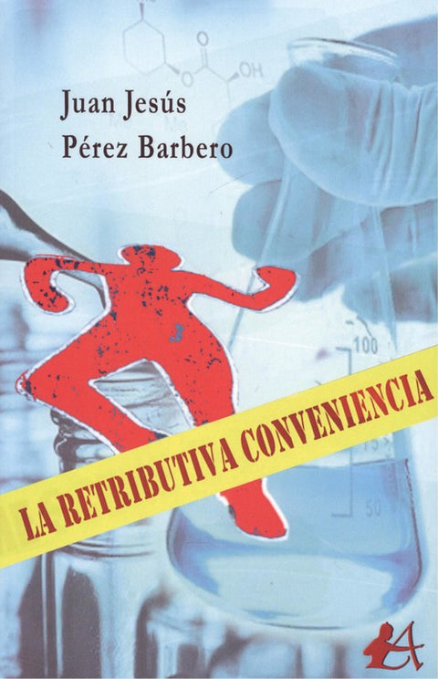  LA RETRIBUTIVA CONVENIENCIA 