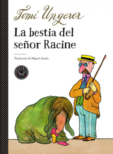 LA BESTIA DEL SEÑOR RACINE 