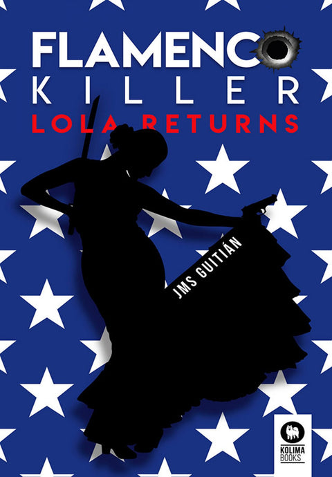  FLAMENCO KILLER .LOLA RETURNS 
