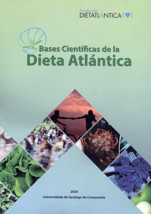  Bases científicas de la Dieta Atlántica 