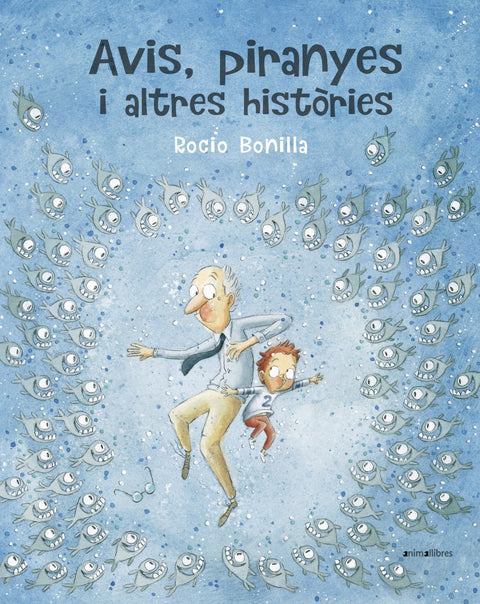  Avis, piranyes i altres històries 