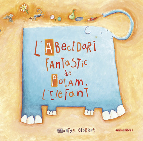  L'abecedari fantàstic de Potam l'elefant 
