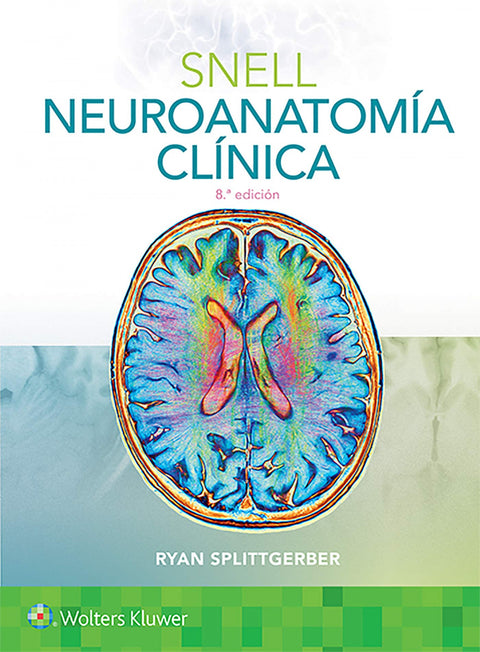  Snell. Neuroanatomía clínica 