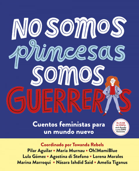  No somos princesas, somos guerreras 