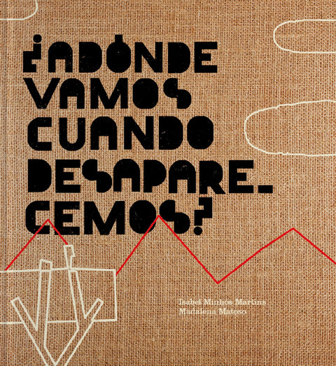  ¿Adónde vamos cuando desaparecemos? 