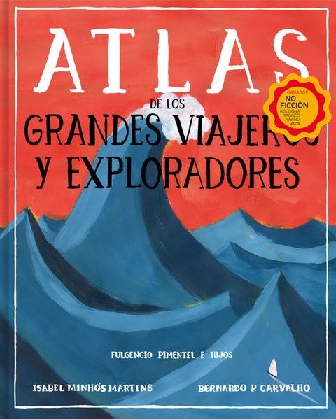  ATLAS DE LOS GRANDES VIAJEROS Y EXPLORADORES 