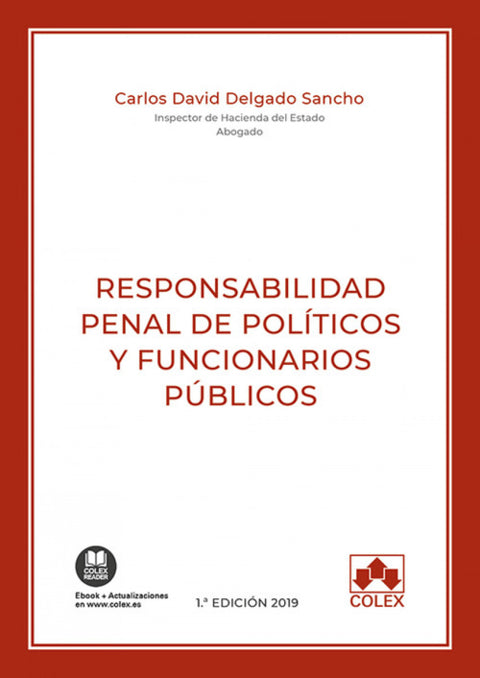  RESPONSABILIDAD PENAL DE POLÍTICOS Y FUNCIONARIOS PÚBLICOS 