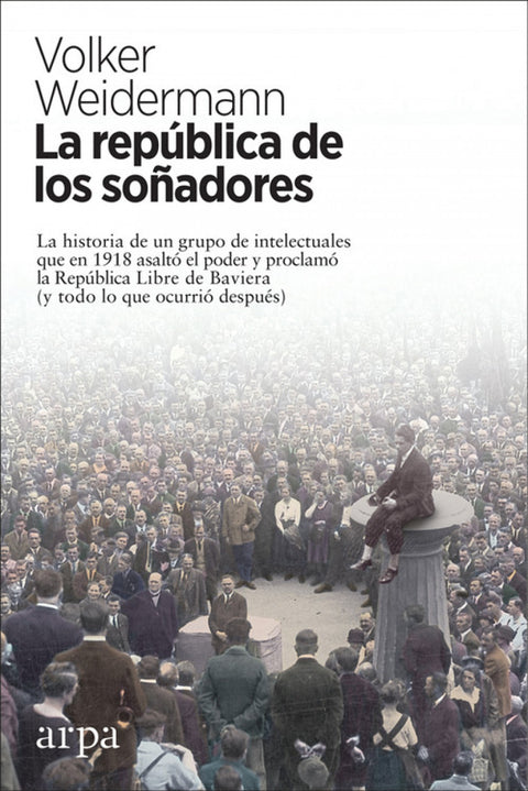  LA REPUBLICA DE LOS SOÑADORES 