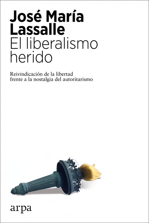  El liberalismo herido 