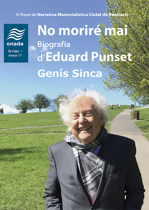  No moriré mai. Biografia d'Eduard Punset 