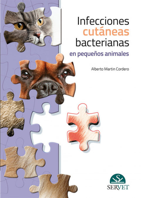  INFECCIONES CUTÁNEAS BACTERIANAS EN PEQUEÑOS ANIMALES 