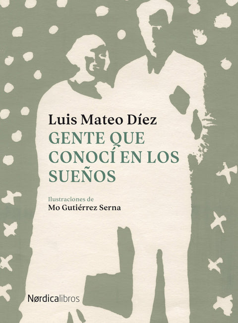  GENTE QUE CONOCÍ EN LOS SUEÑOS 