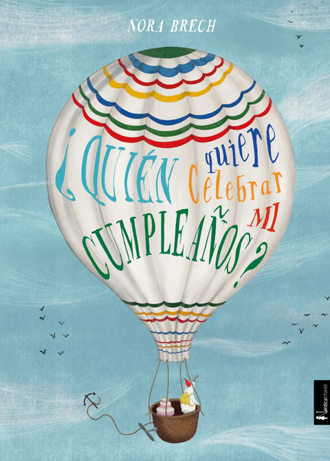  ¿QUIÉN QUIERE CELEBRAR MI CUMPLEAÑOS? 