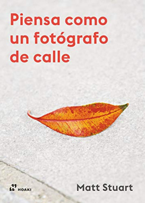  PIENSA COMO UN FOTÓGRAFO DE CALLE 