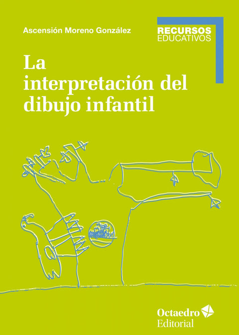  LA INTERPRETACIÓN DEL DIBUJO INFANTIL 